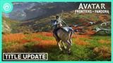 Avatar Frontiers of Pandora ukazuje svoj nový update