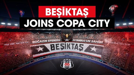 Besiktas JK sa stáva súčasťou Copa City