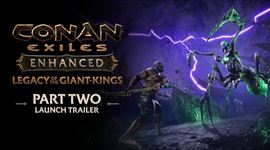 Video: Conan Exiles Enhanced dostal obsah Legacy of the Giant-Kings Part Two