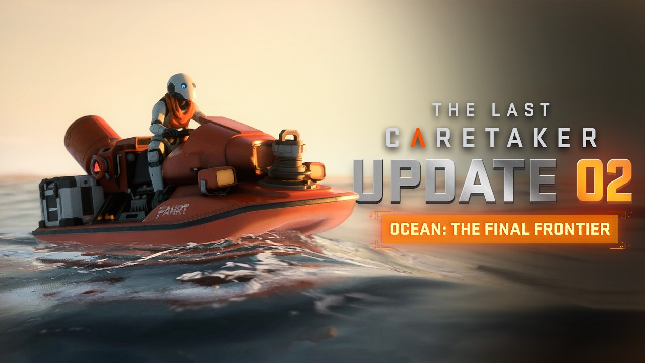 The Last Caretaker sa do�kal nov�ho obsahu aj vodn�ho sk�tra