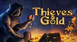 Video: Thieves and Gold bude kradnúť, rozbíjať a zbierať zlato