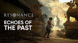 Video: Resonance: A Plague Tale Legacy - Echoes of the past trailer