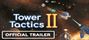 Video: Tower Tactics II predvádza obranu v traileri, budúci týždeň vychádza v Early Access