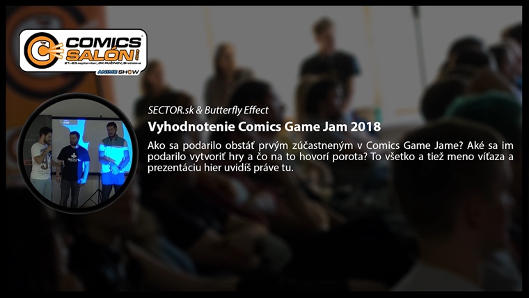o priniesol prv Game Jam na Comics Salne 2018? Hry vytvoren za 30 hodn