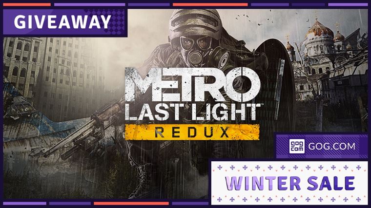 Metro: Last Light Redux mete ma plne zadarmo