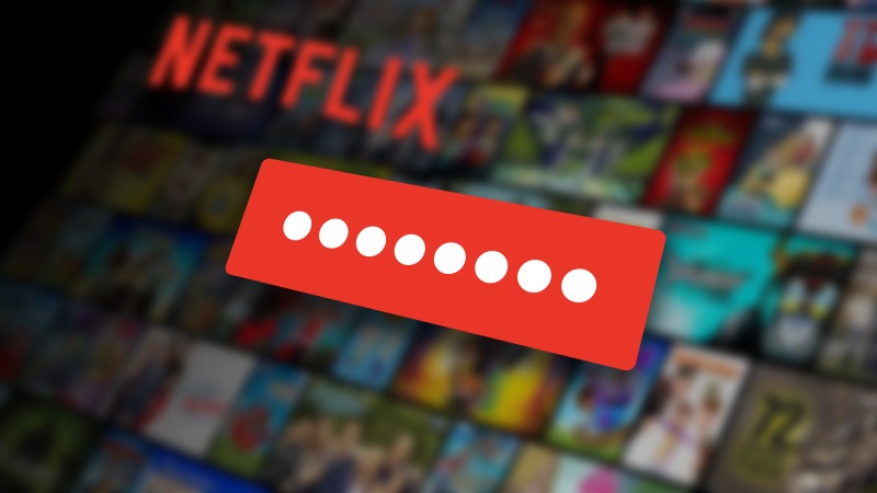 Netflix u skonil so sharovanm hesiel. Ako to bude fungova?
