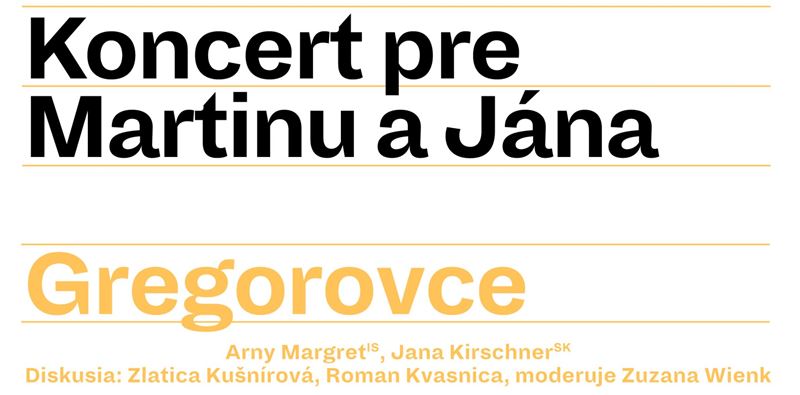 Na Koncerte pre Martinu a Jna v Gregorovciach vystpi Jana Kirschner a Arny Margret