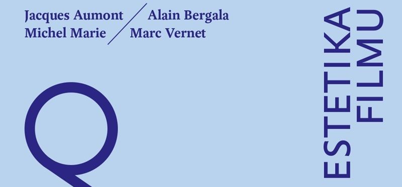 Vyšla atraktívna prehľadová publikácia pre všetkých filmových nadšencov Estetika filmu