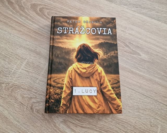 Kniha Strážcovia 1. Lucy je už v predaji