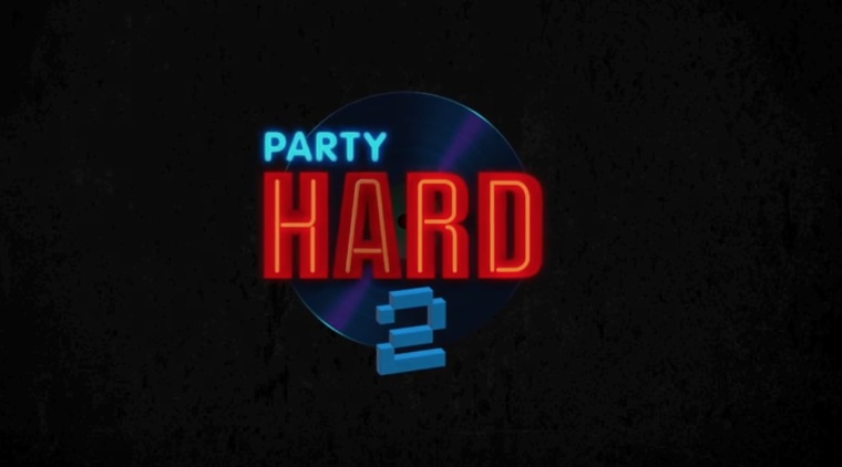 Party Hard 2 oznmen, prde niekedy v lete 