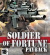 Soldier of Fortune: Payback u o pr dn