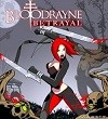 BloodRayne : Betrayal na krvavom chodnku