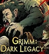 Grimm: Dark Legacy inpirovan TV serilom u je oficilne na love