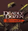 Deadly Dozen Reloaded bude nov spracovanie klasickej taktickej akcie