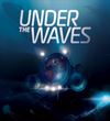 Under The Waves bude poetick podmorsk adventra