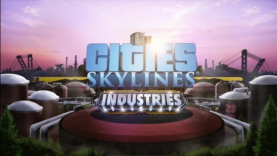 Cities: Skylines - Industries - ohl�senie expanzie