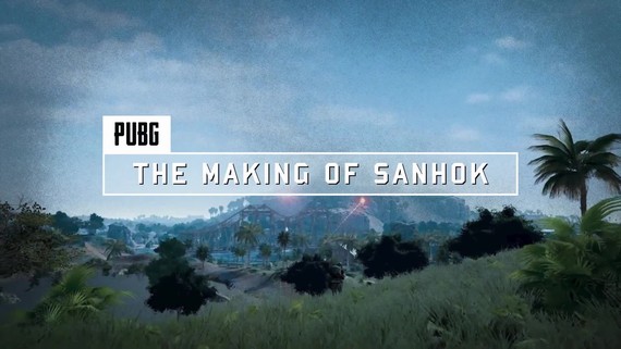 PUBG - Making of Sanhok