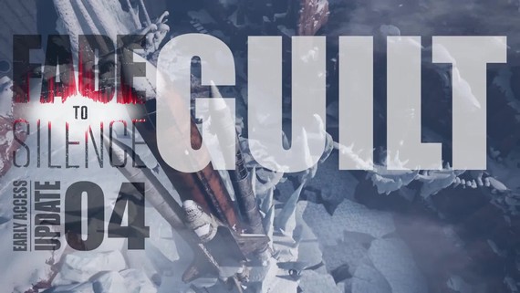 Fade To Silence - GUILT update Trailer