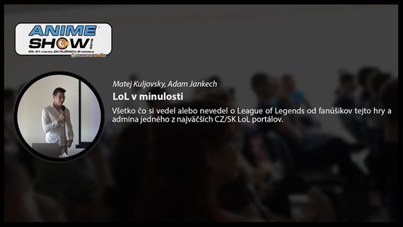 Prednáška: LoL v minulosti