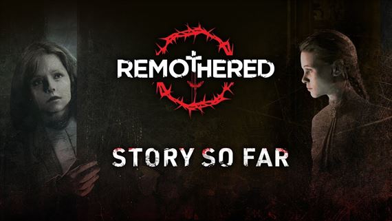 Remothered: Broken Porcelain sumarizuje príbeh predchodcu