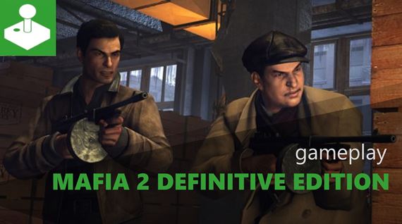 Mafia 2: Definitive edition - 30 minút z CZ verzie