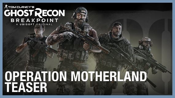 Ghost Recon Breakpoint predstavuje Operation Motherland