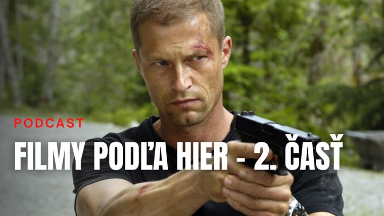 Sector Podcast: Filmy poda hier as 2.