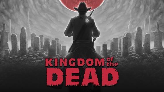 Hororová FPS KINGDOM of the DEAD príde budúci rok
