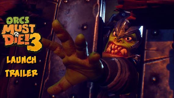Orcs Must Die! 3 je vonku na PC a konzolch