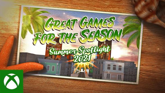 Xbox Summer Spotlight 2021 bolo spustené