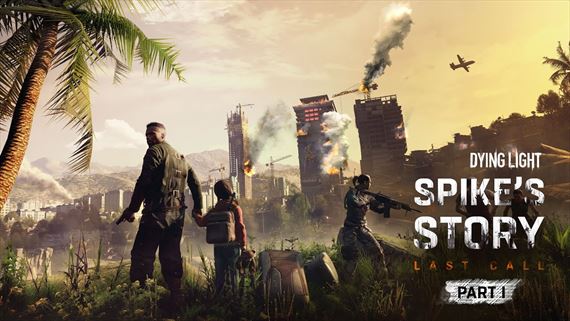 Dying Light Spike's Story: Last Call trailer