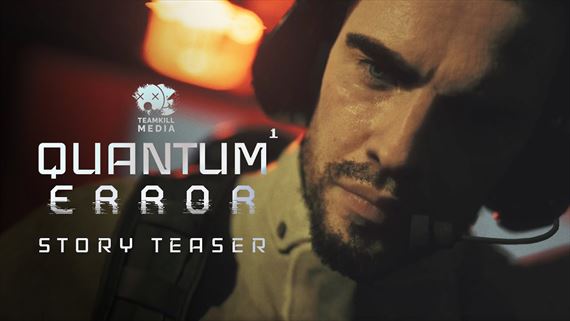 Quantum Error dostal príbehový trailer