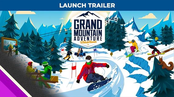 Grand Mountain Adventure: Wonderlands už vyrazil na kopce