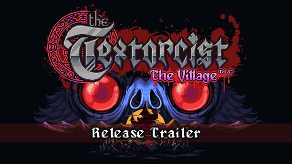 The Textorcist dostal nov� DLC The Village