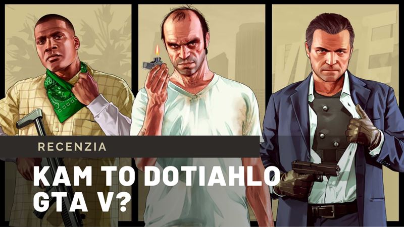 GTA V - recenzia Xbox Series XS a PS5 verzie