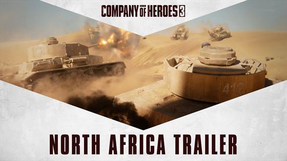 Company of Heroes 3 ponúka North Africa trailer, príde v novembri