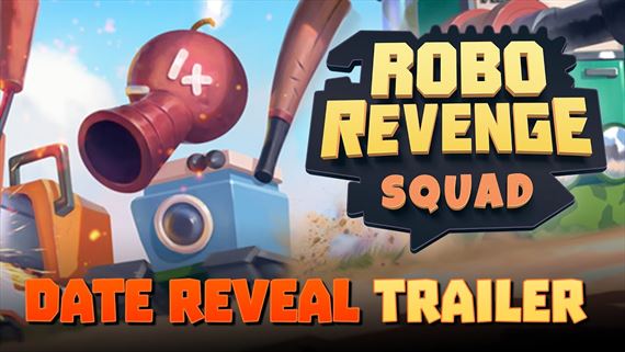 Robo Revenge Squad m� nov� trailer a d�tum vydania