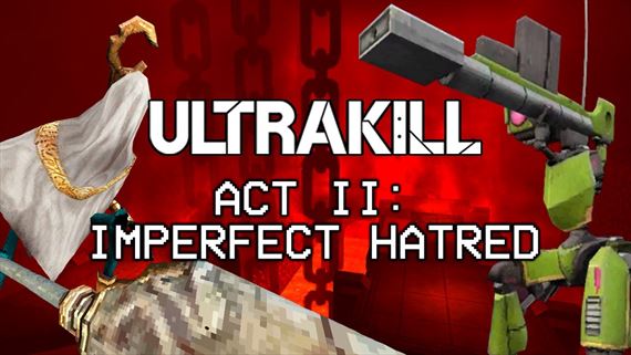 Retro akcia ULTRAKILL dostala ACT 2