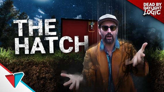 Dead by Daylight Logic - Hatch escape