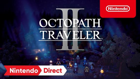 Octopath Traveler II príde vo februári
