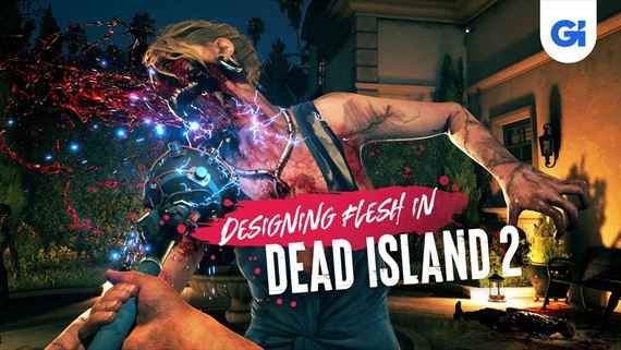 Dead Island 2 ukazuje FLESH systém