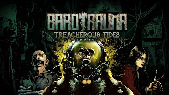 Barotrauma dostala obsahovo bohatý update Treacherous Tides