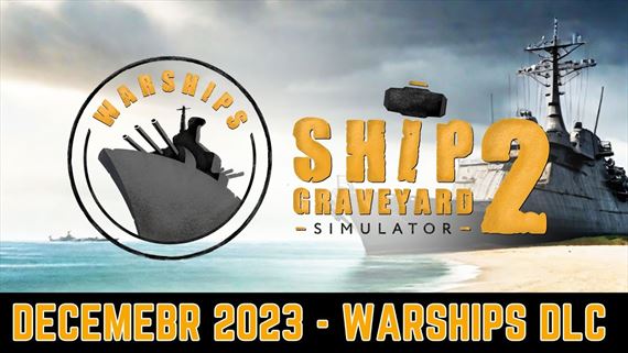 Ship Graveyard Simulator 2 ukázal hrateľnosť Warships DLC