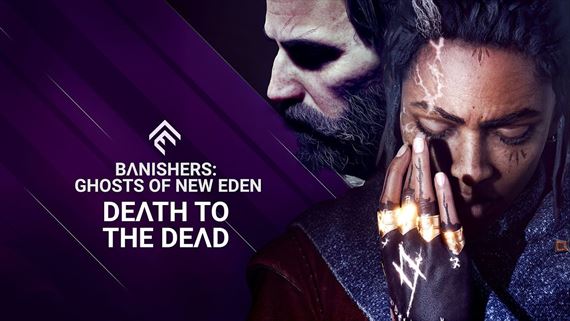 Banishers: Ghosts of New Eden - Death to the Dead Trailer