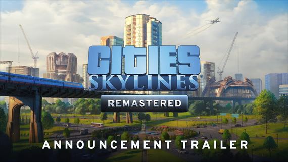 Paradox oznamuje Cities: Skylines - Console Remastered pre aktulne konzoly