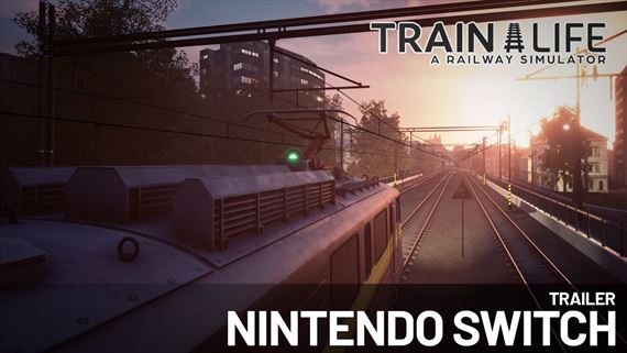 Train Life dorazil do cieovej stanice Switch