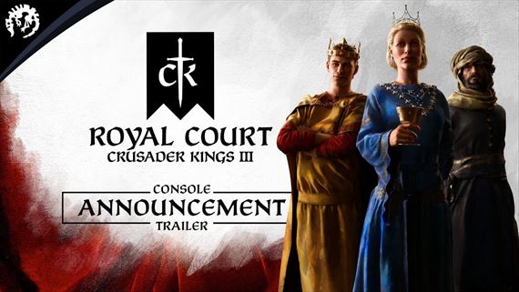 Crusader Kings III: Royal Court má namierené na konzoly