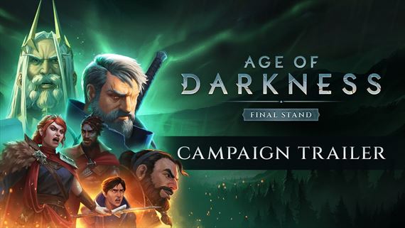Age of Darkness dnes dostva kampa