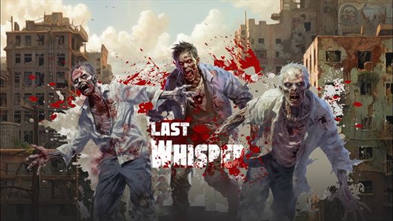 Last Whisper Survival sa vrhne medzi zombíkov a pokúsi sa to ustáť