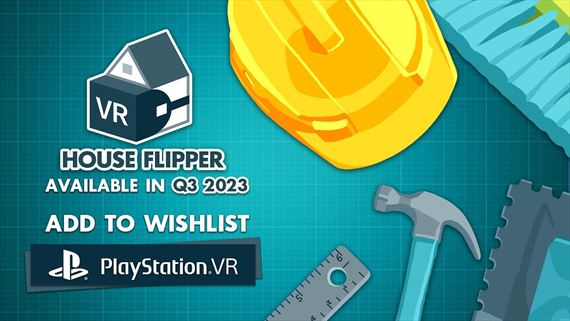 House Flipper VR má namierené na PSVR